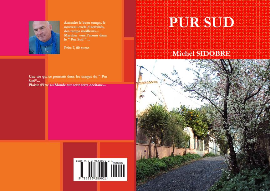 Parution de " PUR SUD " de Michel SIDOBRE