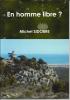 Parution " En homme libre " de Michel SIDOBRE